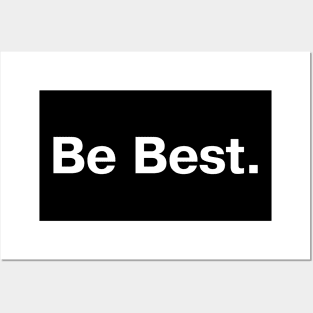 Be Best. Posters and Art